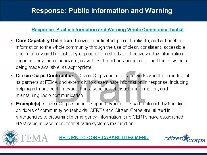 Response: Public Information and Warning Whole Community Toolkit § Core Capability Definition: Deliver coordinated,