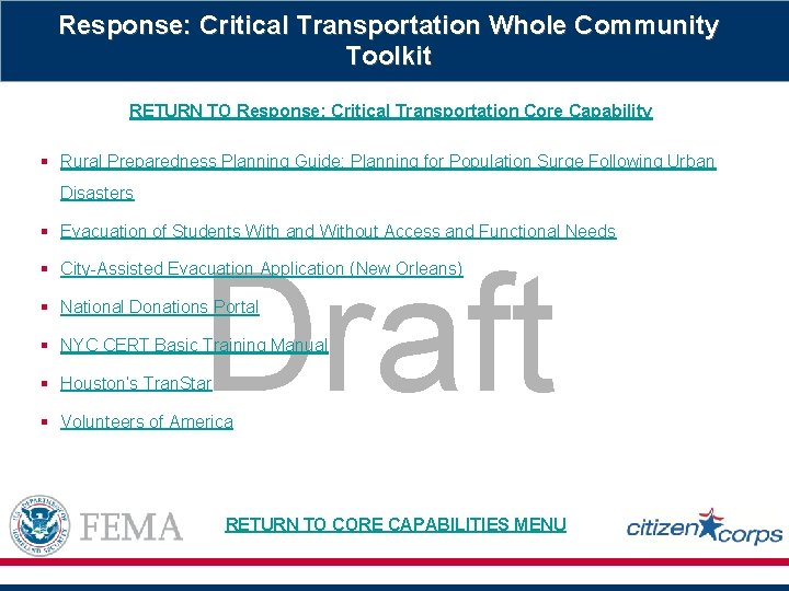 Response: Critical Transportation Whole Community Toolkit RETURN TO Response: Critical Transportation Core Capability §