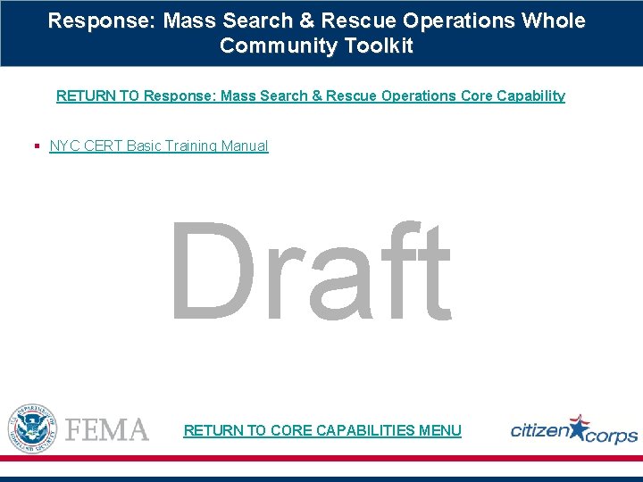 Response: Mass Search & Rescue Operations Whole Community Toolkit RETURN TO Response: Mass Search