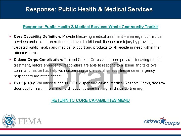 Response: Public Health & Medical Services Whole Community Toolkit § Core Capability Definition: Provide