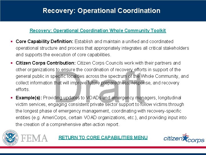 Recovery: Operational Coordination Whole Community Toolkit § Core Capability Definition: Establish and maintain a