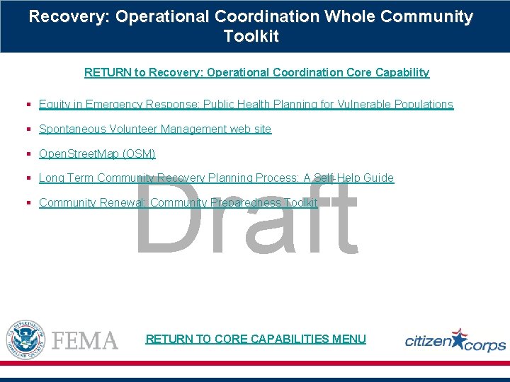 Recovery: Operational Coordination Whole Community Toolkit RETURN to Recovery: Operational Coordination Core Capability §