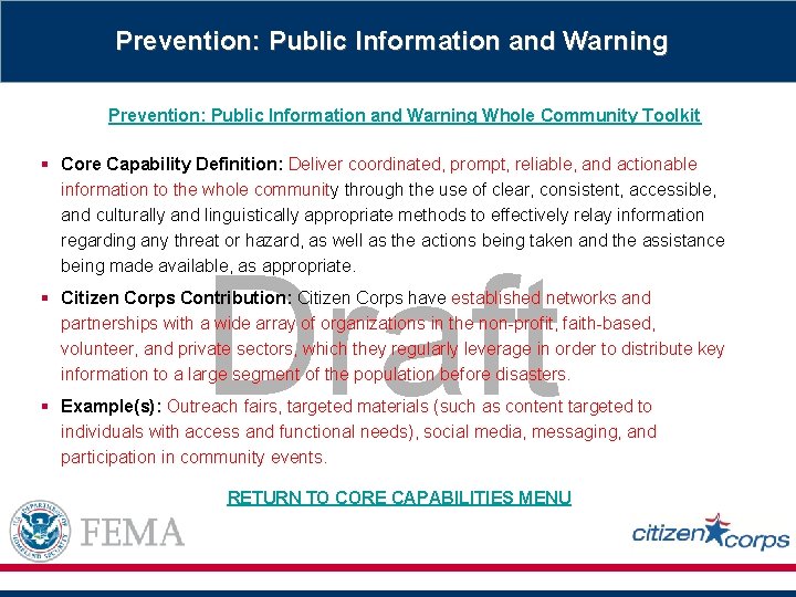 Prevention: Public Information and Warning Whole Community Toolkit § Core Capability Definition: Deliver coordinated,