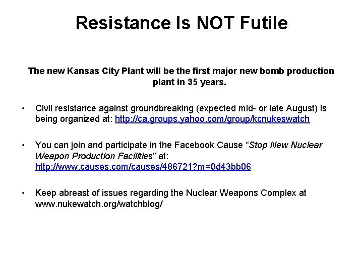 Resistance Is NOT Futile The new Kansas City Plant will be the first major