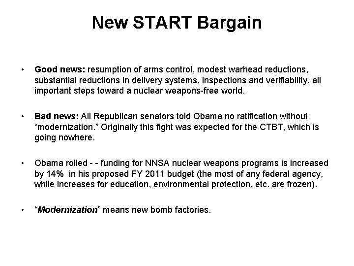 New START Bargain • Good news: resumption of arms control, modest warhead reductions, substantial