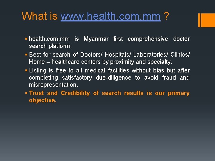 What is www. health. com. mm ? § health. com. mm is Myanmar first