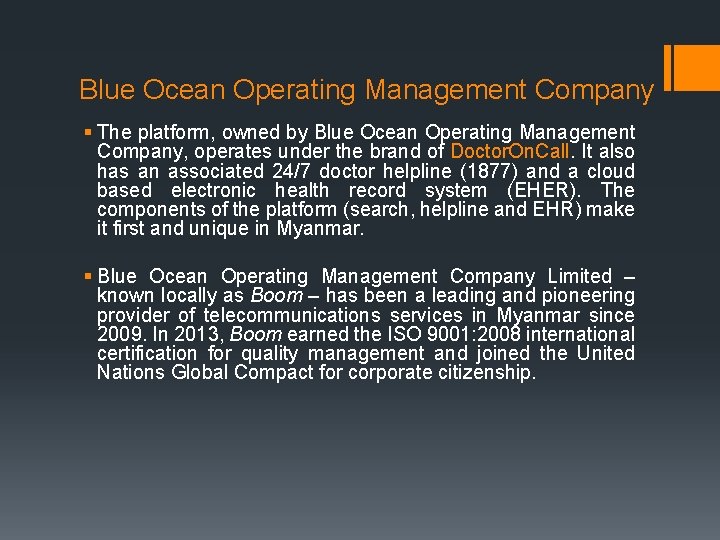 Blue Ocean Operating Management Company § The platform, owned by Blue Ocean Operating Management