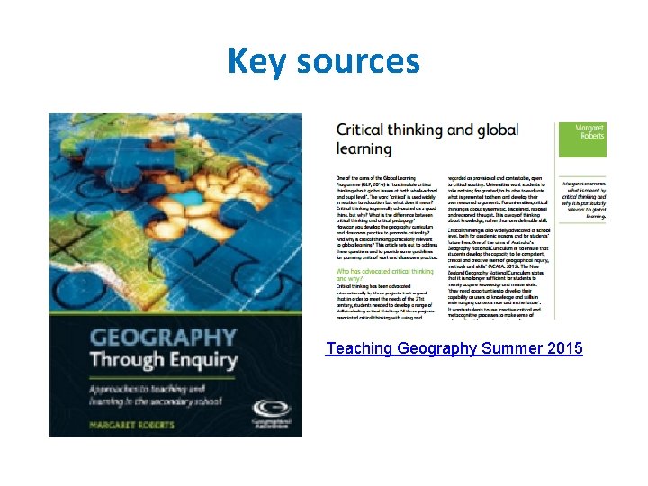 Key sources Teaching Geography Summer 2015 