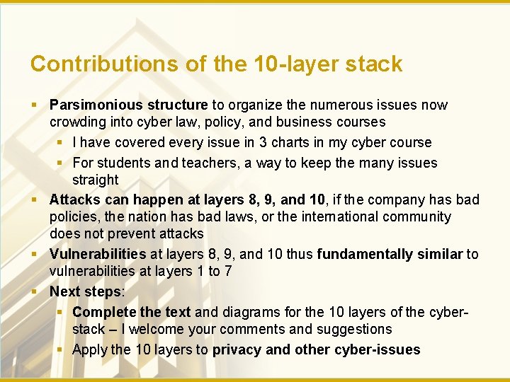 Contributions of the 10 -layer stack § Parsimonious structure to organize the numerous issues