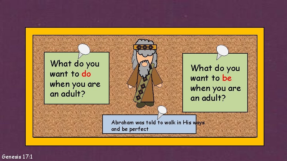 What do you want to do when you are an adult? What do you