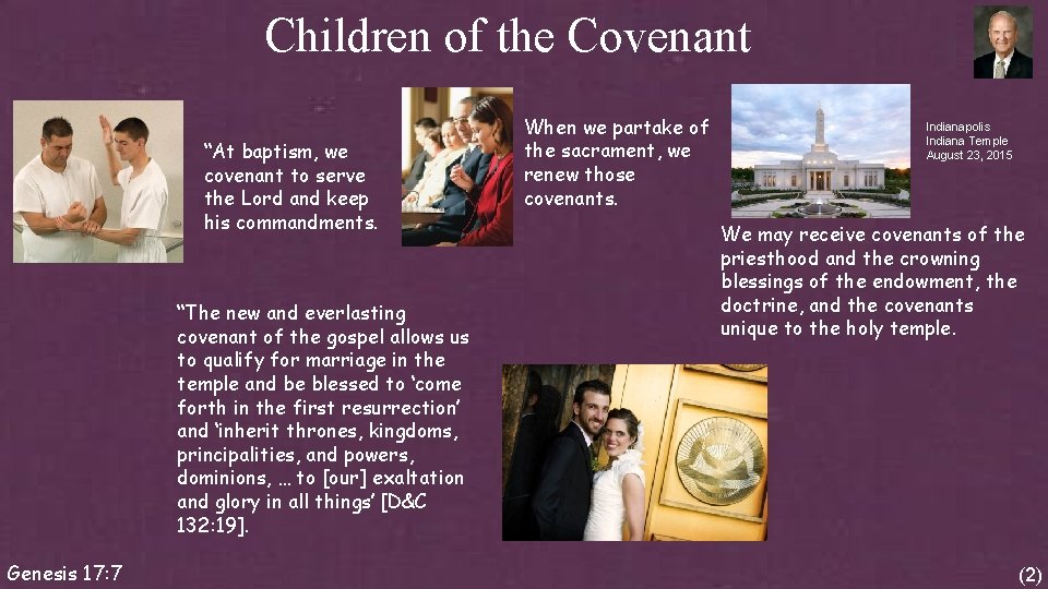 Children of the Covenant “At baptism, we covenant to serve the Lord and keep