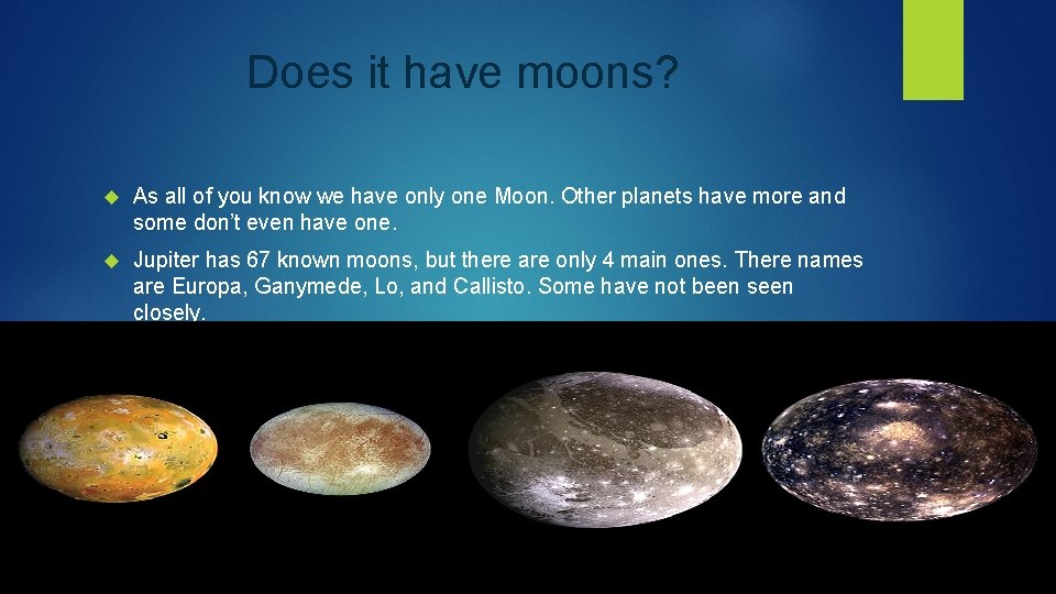 Does it have moons? As all of you know we have only one Moon.