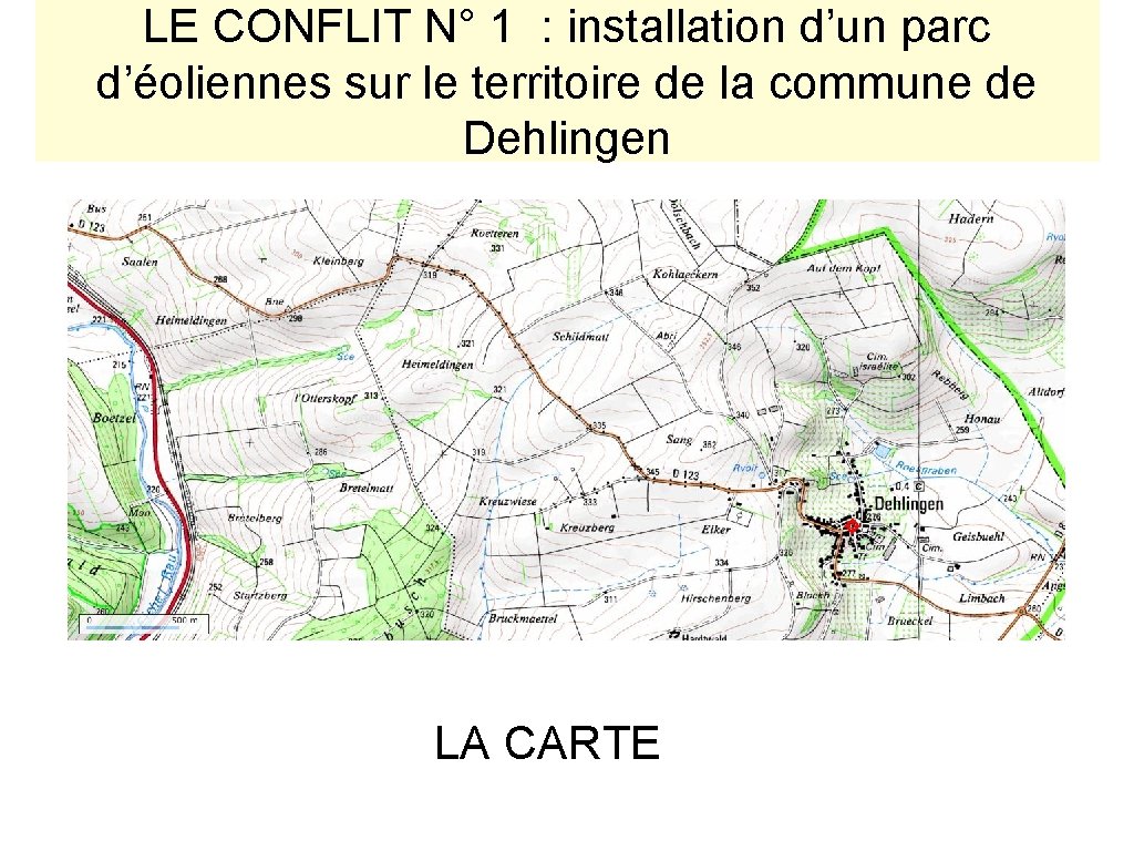 LE CONFLIT N° 1 : installation d’un parc d’éoliennes sur le territoire de la