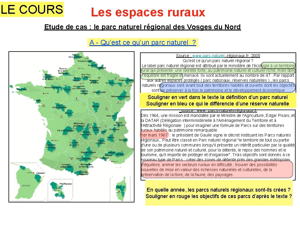 LE COURS Les espaces ruraux Etude de cas : le parc naturel régional des