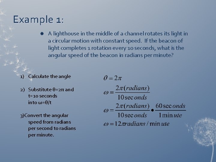 Example 1: A lighthouse in the middle of a channel rotates its light in Example 1: A lighthouse in the middle of a channel rotates its light in