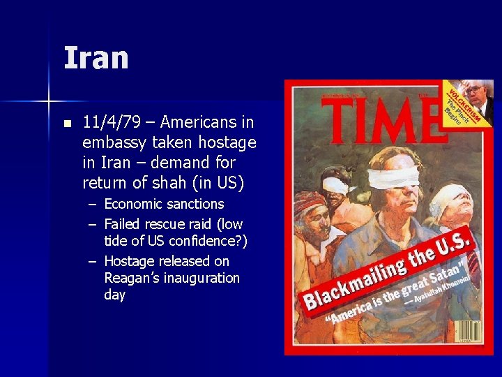 Iran n 11/4/79 – Americans in embassy taken hostage in Iran – demand for