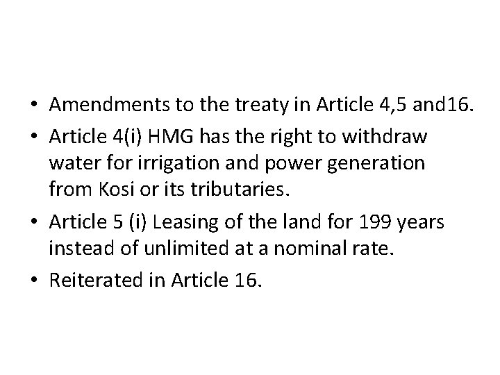 • Amendments to the treaty in Article 4, 5 and 16. • Article • Amendments to the treaty in Article 4, 5 and 16. • Article