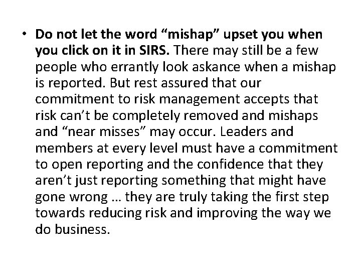  • Do not let the word “mishap” upset you when you click on