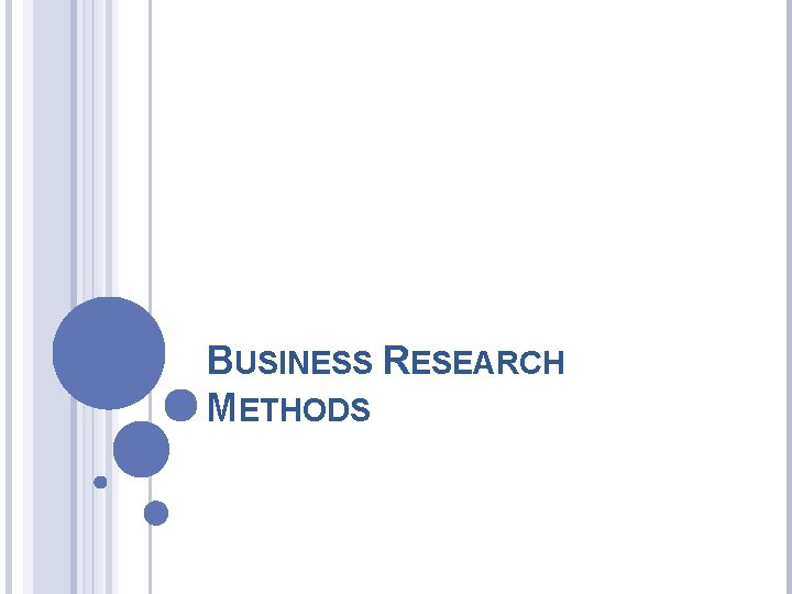 BUSINESS RESEARCH METHODS 