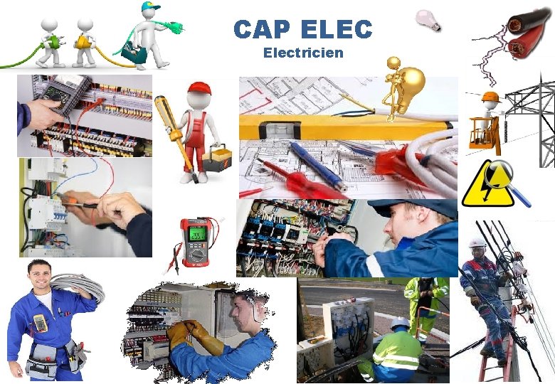 CAP ELEC Electricien 4 