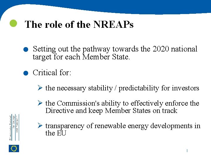 The role of the NREAPs . . Setting out the pathway towards the