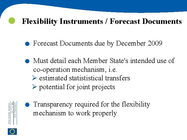  Flexibility Instruments / Forecast Documents . . . Forecast Documents due by December