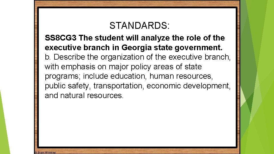 STANDARDS: SS 8 CG 3 The student will analyze the role of the executive