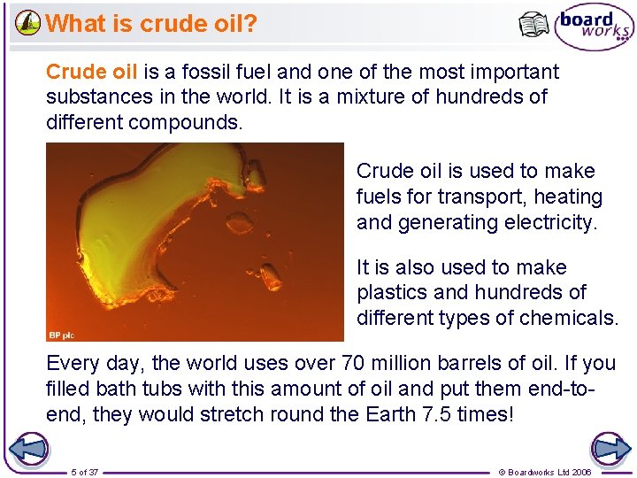 What is crude oil? Crude oil is a fossil fuel and one of the