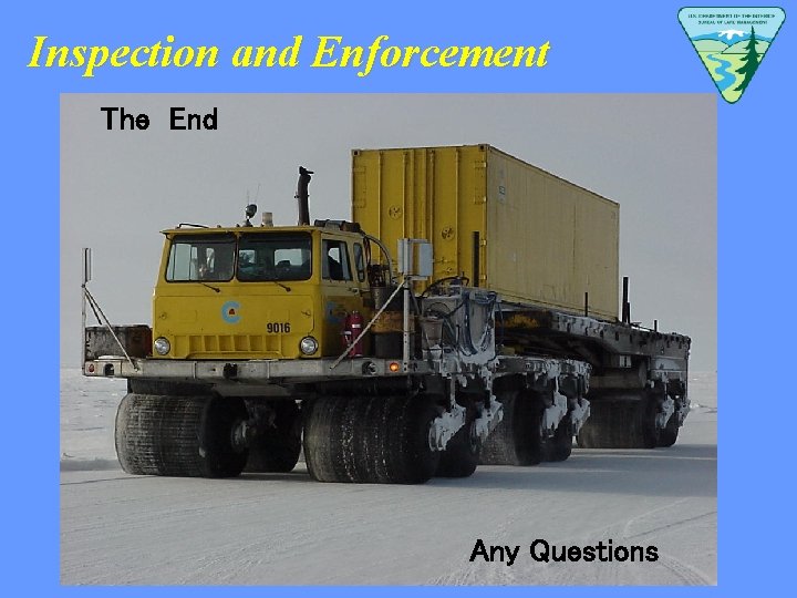 Inspection and Enforcement The End Any Questions 