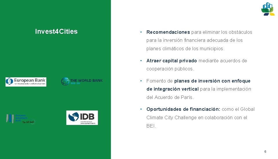 Invest 4 Cities • Recomendaciones para eliminar los obstáculos para la inversión financiera adecuada
