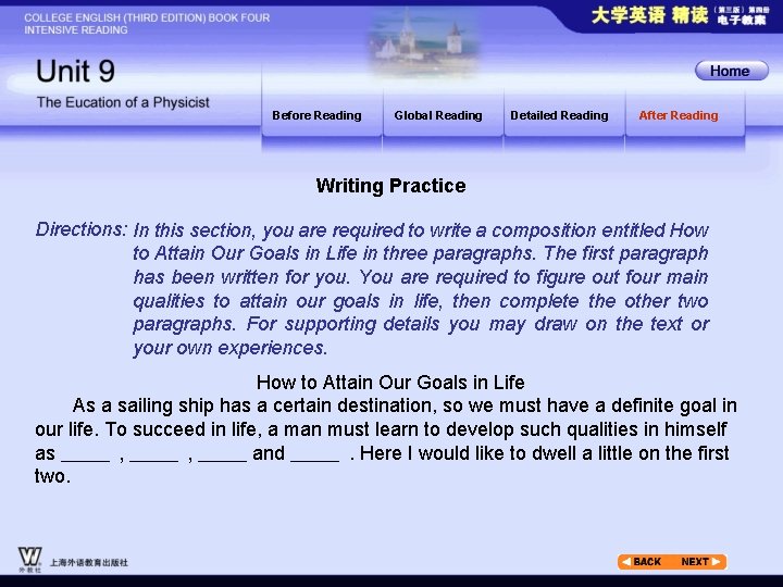 Before Reading Global Reading Detailed Reading After Reading Writing Practice Directions: In this section,