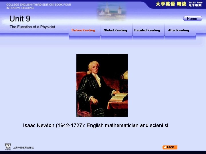 Before Reading Global Reading Detailed Reading After Reading Isaac Newton (1642 -1727): English mathematician