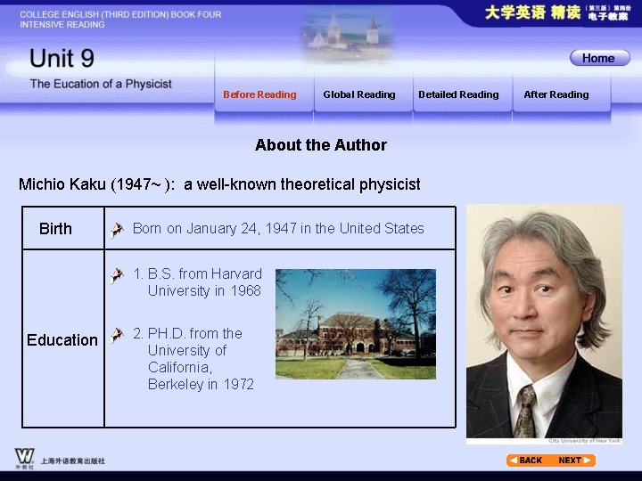 Before Reading Global Reading Detailed Reading About the Author Michio Kaku (1947~ ): a