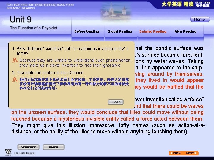 Before Reading Global Reading Detailed Reading After Reading 1. Why do those “scientists” callin