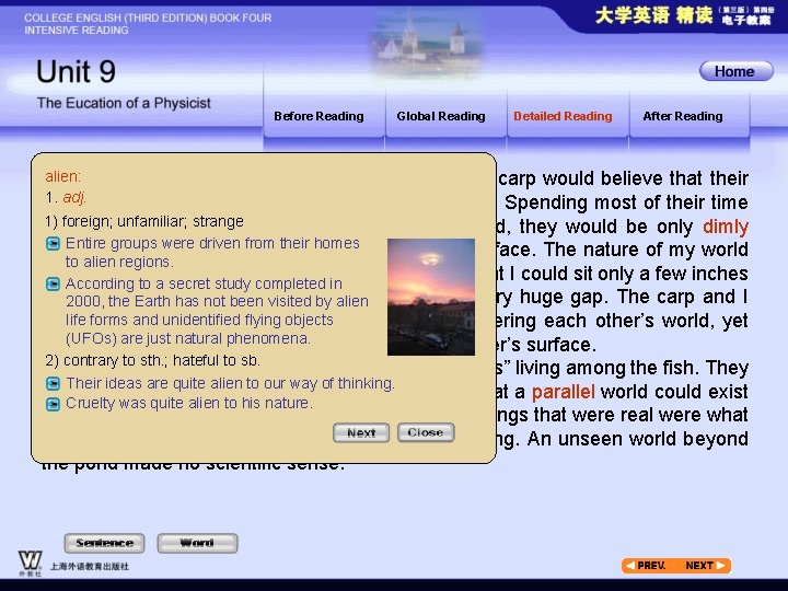 Before Reading Global Reading Detailed Reading After Reading alien: Living their entire lives in