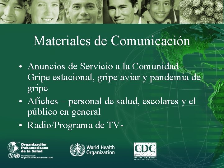 Materiales de Comunicación • Anuncios de Servicio a la Comunidad – Gripe estacional, gripe