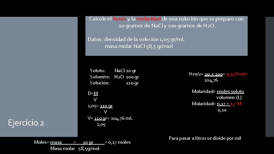 Calcule el %m/v y la molaridad de una solución que se preparo con 10