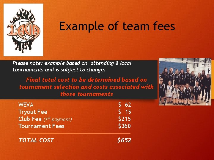 Example of team fees Please note: example based on attending 8 local tournaments and