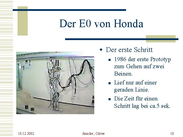 Der E 0 von Honda w Der erste Schritt n n n 18. 12.