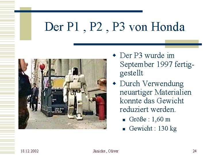 Der P 1 , P 2 , P 3 von Honda w Der P