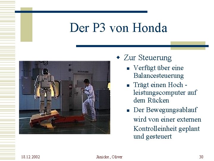 Der P 3 von Honda w Zur Steuerung n n n 18. 12. 2002