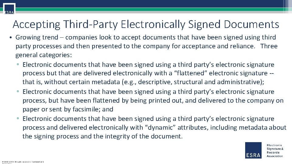 Accepting Third-Party Electronically Signed Documents • Growing trend – companies look to accept documents