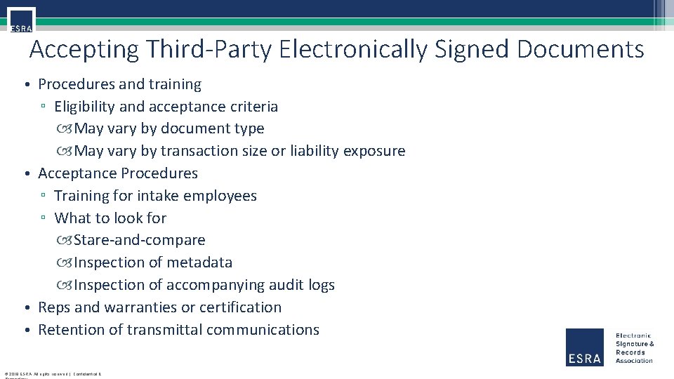 Accepting Third-Party Electronically Signed Documents • Procedures and training ▫ Eligibility and acceptance criteria