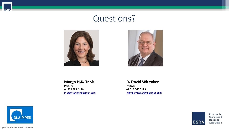 Questions? Margo H. K. Tank Partner +1 202. 799. 4170 margo. tank@dlapiper. com ©