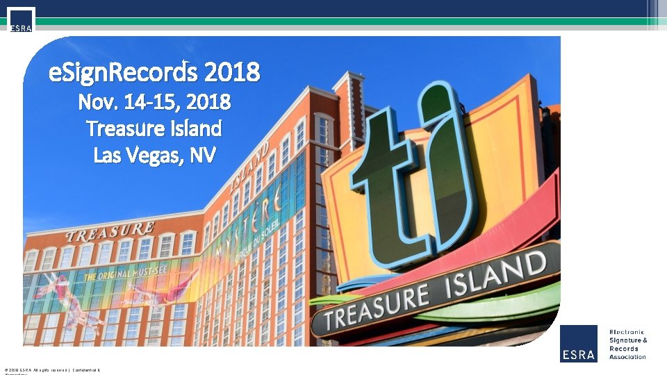 e. Sign. Records 2018 Nov. 14 -15, 2018 Treasure Island Las Vegas, NV ©