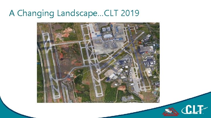 A Changing Landscape…CLT 2019 