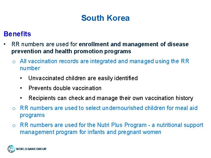 South Korea Benefits • RR numbers are used for enrollment and management of disease