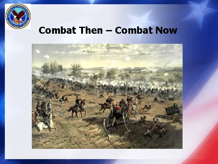 Combat Then – Combat Now 