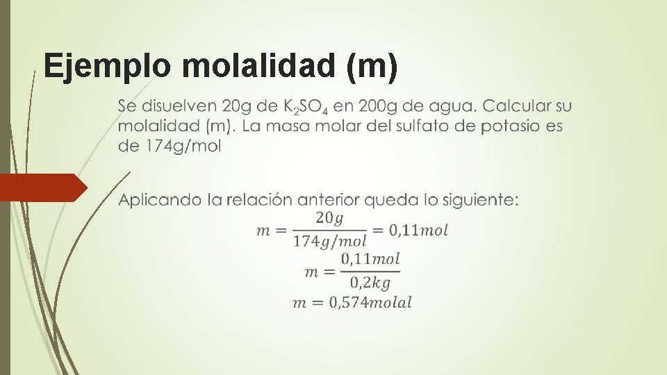 Ejemplo molalidad (m) 