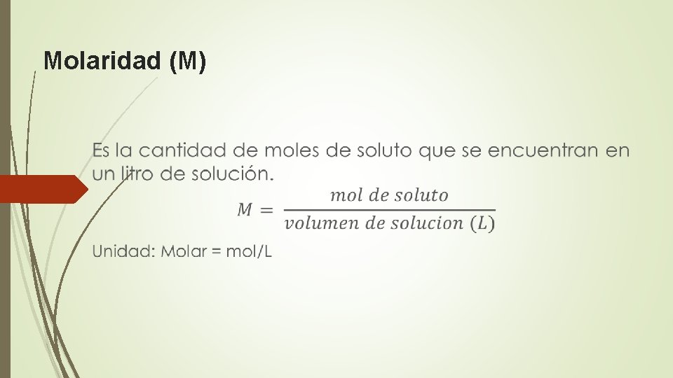Molaridad (M) 